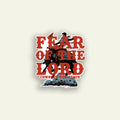 Fear of The Lord - Sticker